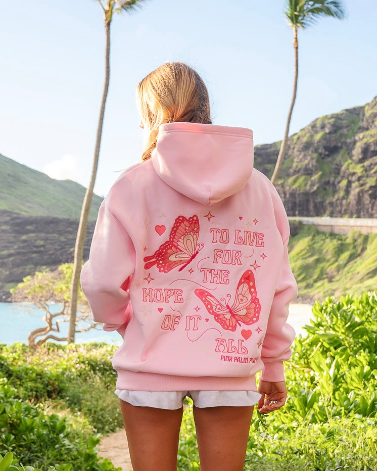 Pink Palm Puff to Live for the Hope of It All Hoodie